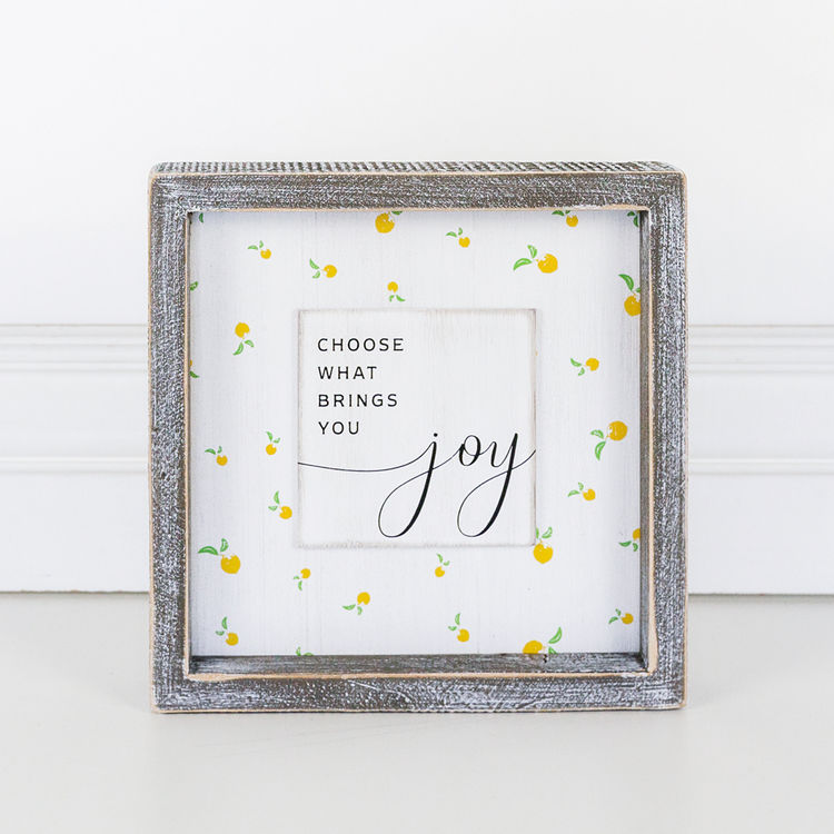 Wood Framed Sign - Choose What Brings You Joy