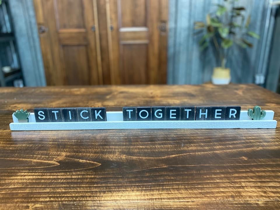 Stick Together Sign