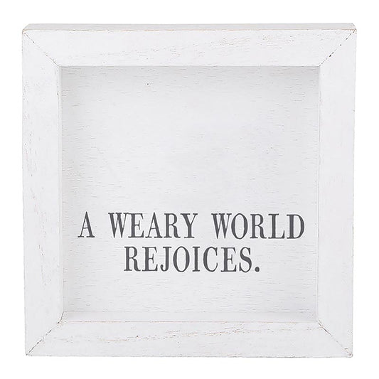 Face to Face Petite Word Board - Weary World Rejoices