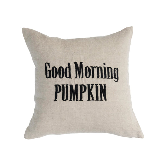 "Good Morning Pumpkin" Pillow